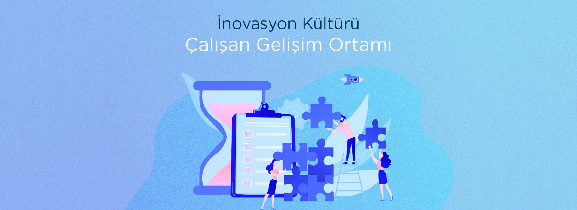 İnovasyon Kültürü: Çalışan Gelişm Ortamları