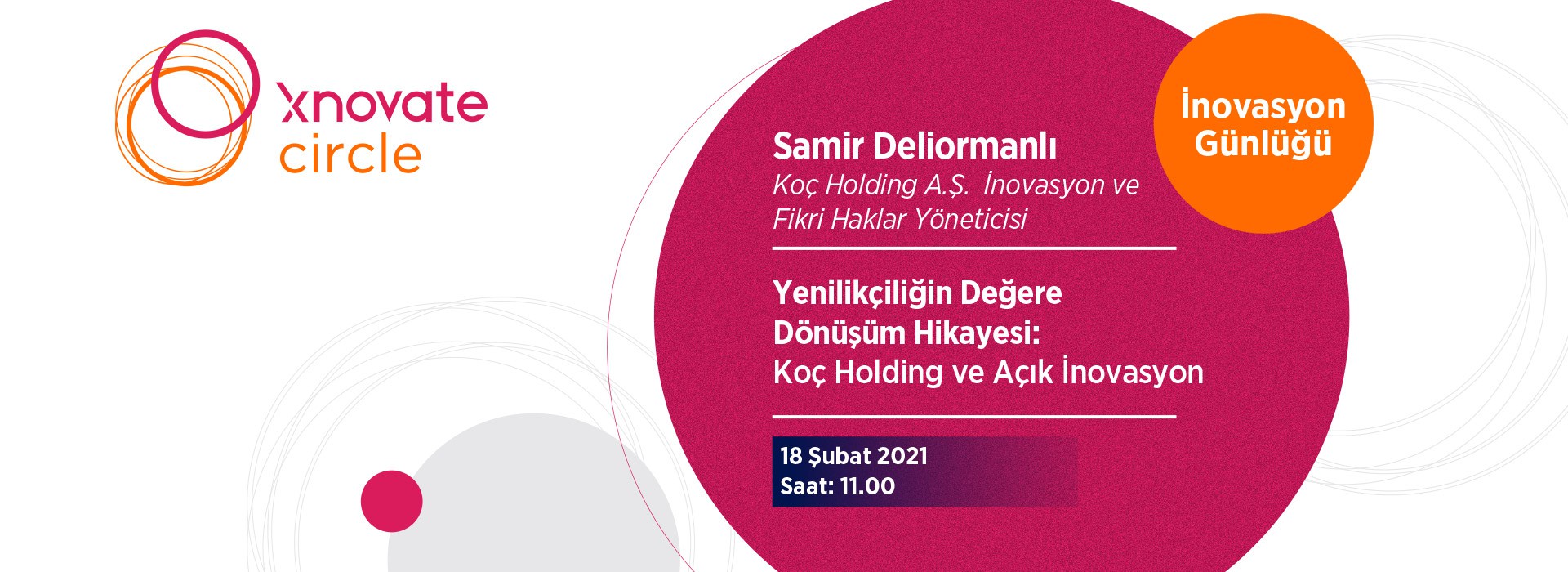 Samir Deliormanlı, Yenilikçiliğin Değere Dönüşüm Hikayesi: Koç Holding ve Açık İnovasyon