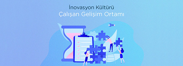 İnovasyon Kültürü: Çalışan Gelişm Ortamları