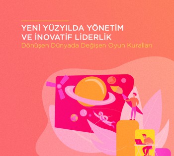 Yeni Yüzyılda Yönetim ve İnovatif Liderlik